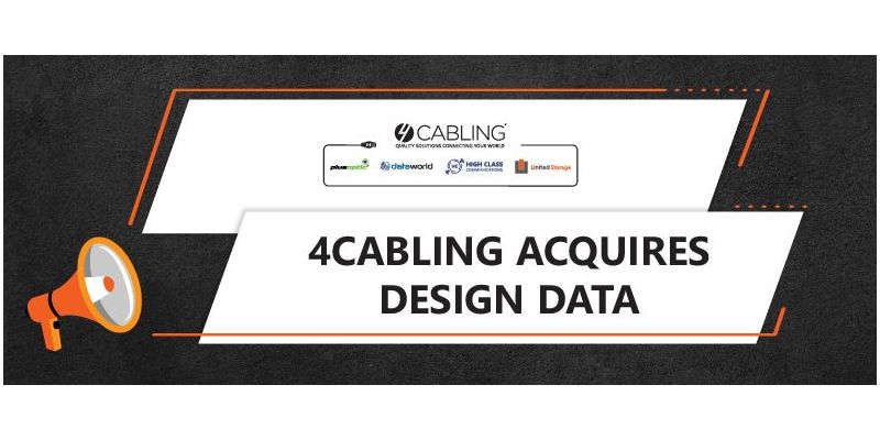 4Cabling Expands its Portfolio with Acquisition of Design Data